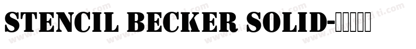 Stencil Becker Solid字体转换